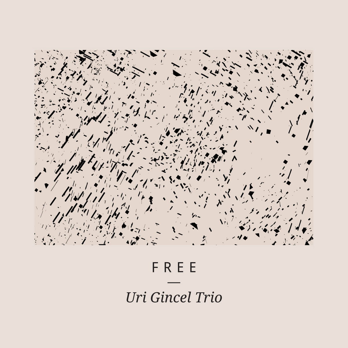 FREE — Uri Gincel Trio
